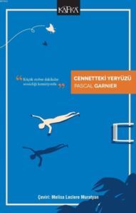 Cennetteki Yeryüzü - Kafka Yayınevi