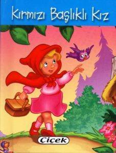 Cep Klasikleri D.-Kirmizi Başlikli Kiz - Çiçek Yayıncılık