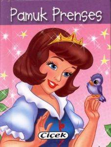 Cep Klasikleri D.-Pamuk Prenses - Çiçek Yayıncılık