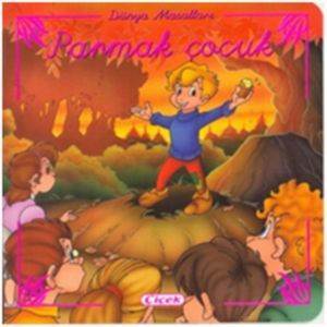 Cep Klasikleri D.-Parmak Çocuk - Çiçek Yayıncılık