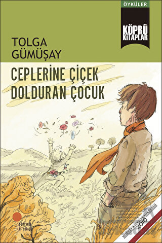 Ceplerine Çiçek Dolduran Çocuk - Günışığı Kitaplığı