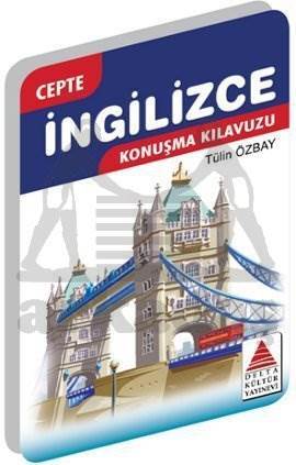 Cepte İngilizce Konuşma Kılavuzu - Delta Kültür Yayınevi