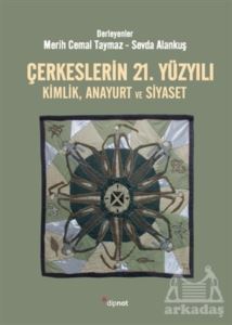 Çerkeslerin 21. Yüzyılı - 1