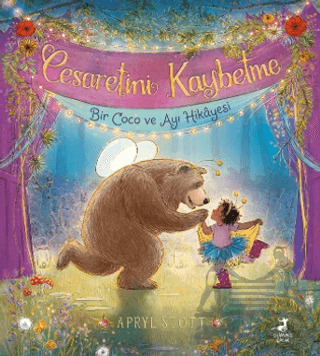 Cesaretini Kaybetme - Bir Coco Ve Ayı Hikayesi - Olimpos Çocuk