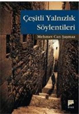 Çeşitli Yalnızlık Söylentileri - Pan Yayıncılık