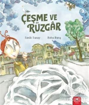 Çeşme Ve Rüzgar - Redhouse Kidz Yayınları