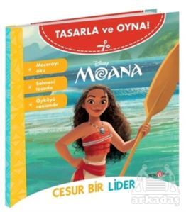 Cesur Bir Lider - Disney Tasarla Ve Oyna! Moana - Beta Kids