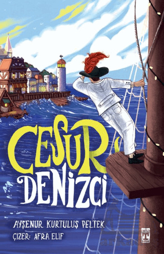 Cesur Denizci - İlk Genç Timaş