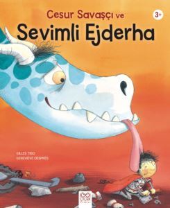 Cesur Savaşcı ve Sevimli Ejderha - 1001 Çiçek Kitaplar