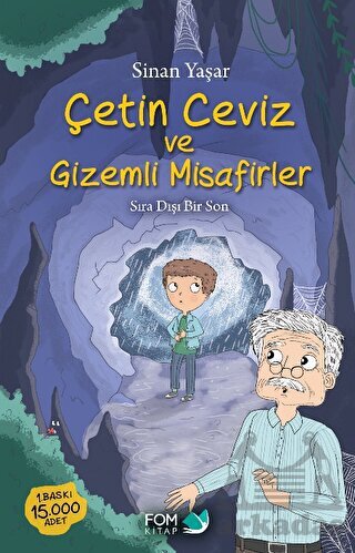 Çetin Ceviz Ve Gizemli Misafirler - Fom Kitap