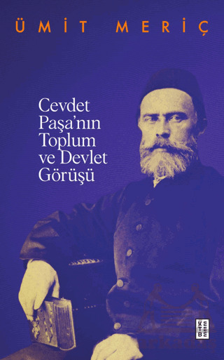 Cevdet Paşa’Nın Toplum Ve Devlet Görüşü - 1