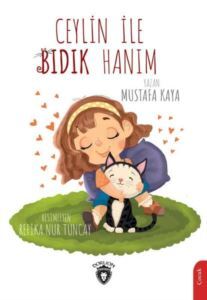 Ceylin Ile Bıdık Hanım - Dorlion Yayınevi