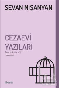 Cezaevi Yazıları - Liberus Yayınları
