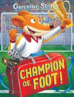 Champion De Foot ! - N°28 - Albin Michel