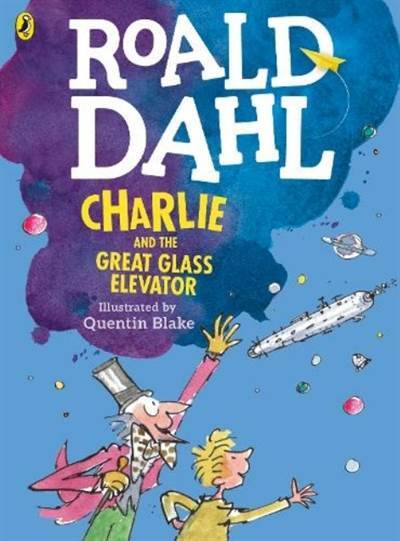 Charlie and the Great Glass Elevator (colour edition) - Puffin Books UK