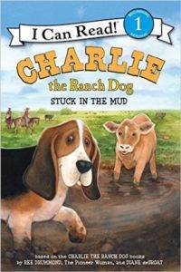 Charlie The Ranch Dog: Stuck In The Mud (I Can Read, Level 1) - 1