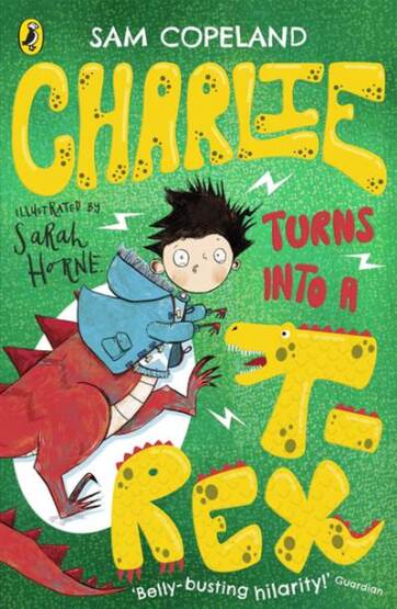 Charlie Turns Into a T-Rex - Puffin Books UK