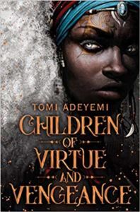 Children Of Virtue And Vengeance (Legacy Of Orisha 2) - 1