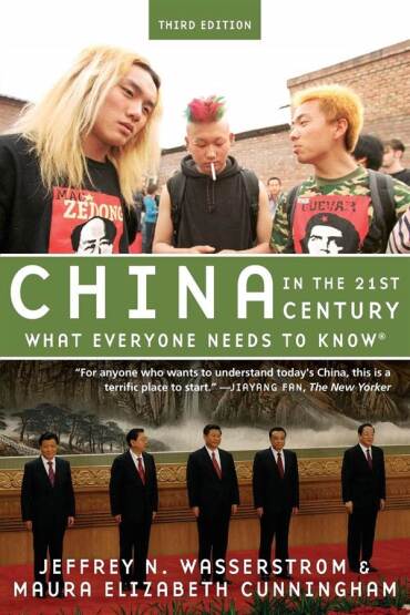 China in the 21st Century: What Everyone Needs to Know - Oxford University Press UK