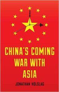 China's Coming War With Asia - Polity Press