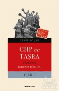 CHP Ve Taşra Cilt 1 - Alfa Yayınları