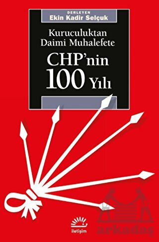 CHP'nin 100 Yılı - 1