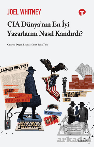 CIA Dünya’Nın En İyi Yazarlarını Nasıl Kandırdı? - Turkuvaz Kitap