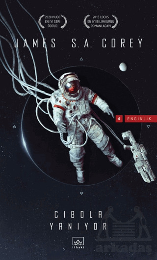 Cibola Yanıyor - Enginlik Serisi 4. Kitap - İthaki Yayınları