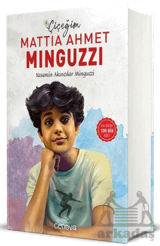 Çiçeğim Mattia Ahmet Minguzzi - Cenova Yayınları