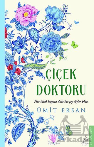 Çiçek Doktoru - Destek Yayınları