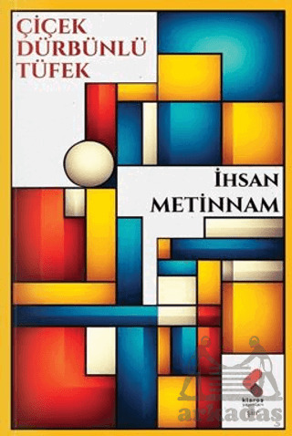 Çiçek Dürbünlü Tüfek - Klaros Yayınları