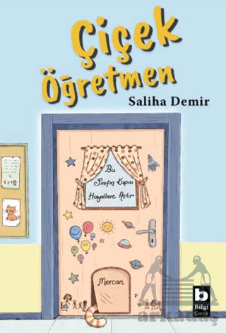Çiçek Öğretmen - Bilgi Yayınevi