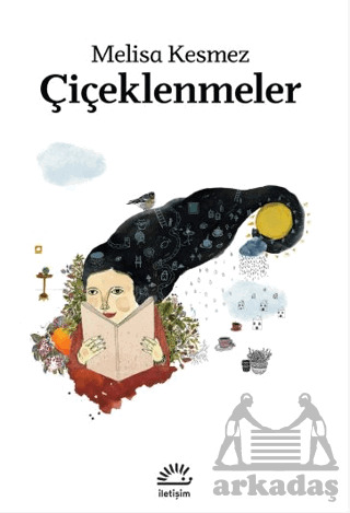 Çiçeklenmeler - İletişim Yayınevi