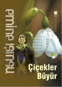 Çiçekler Büyür - Bilge Kültür Sanat