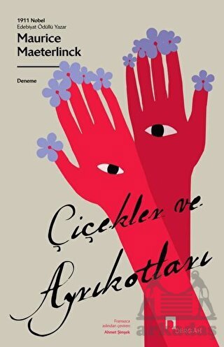 Çiçekler Ve Ayrıkotları - Dergah Yayınları