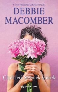 Çiçekleri Sevmek Gerek - Epsilon Yayınevi