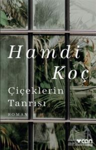 Çiçeklerin Tanrısı - Can Yayınları