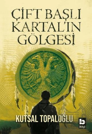 Çift Başlı Kartal’In Gölgesi - 1