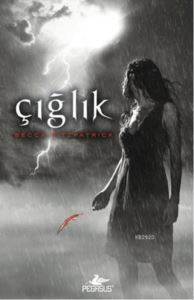 Çığlık (Ciltli); Hush Hush Serisi 2. Kitap - 1