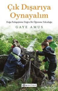 Çık Dışarıya Oynayalım - Epsilon Yayınevi