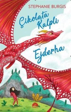 Çikolata Kalpli Ejderha - Martı Yayınları