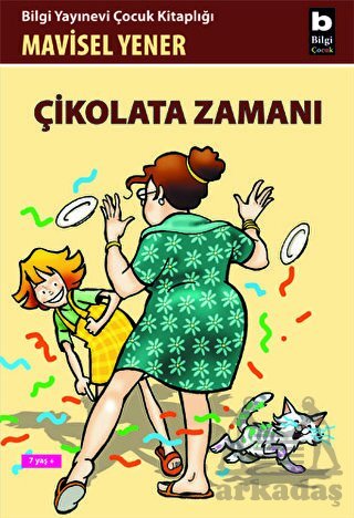 Çikolata Zamanı - Bilgi Yayınevi