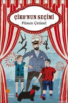 Çiko'nun Seçimi - Günışığı Kitaplığı
