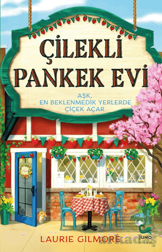 Çilekli Pankek Evi - Juno Kitap
