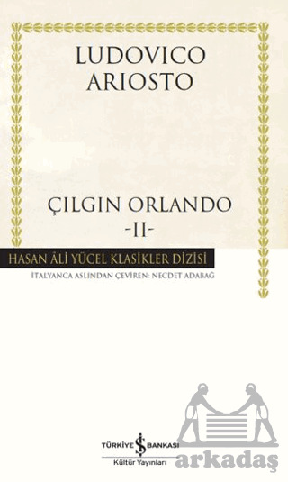 Çılgın Orlando - II - İş Bankası Kültür Yayınları