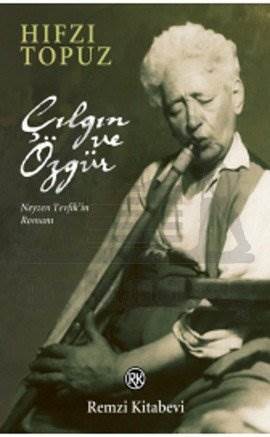 Çılgın ve Özgür - Remzi Kitabevi