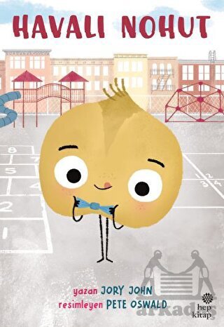 Çılgın Yiyecekler Serisi - Havalı Nohut - Hep Kitap