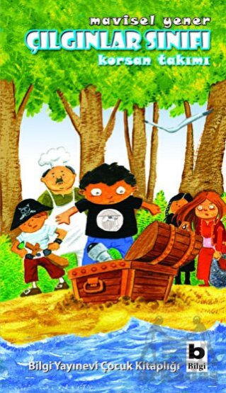 Çılgınlar Sınıfı - Korsan Takımı - Bilgi Yayınevi