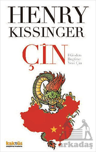 Çin: Dünden Bugüne Yeni Çin - Kaknüs Yayınları