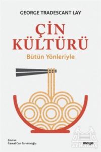 Çin Kültürü-Bütün Yönleriyle - 1